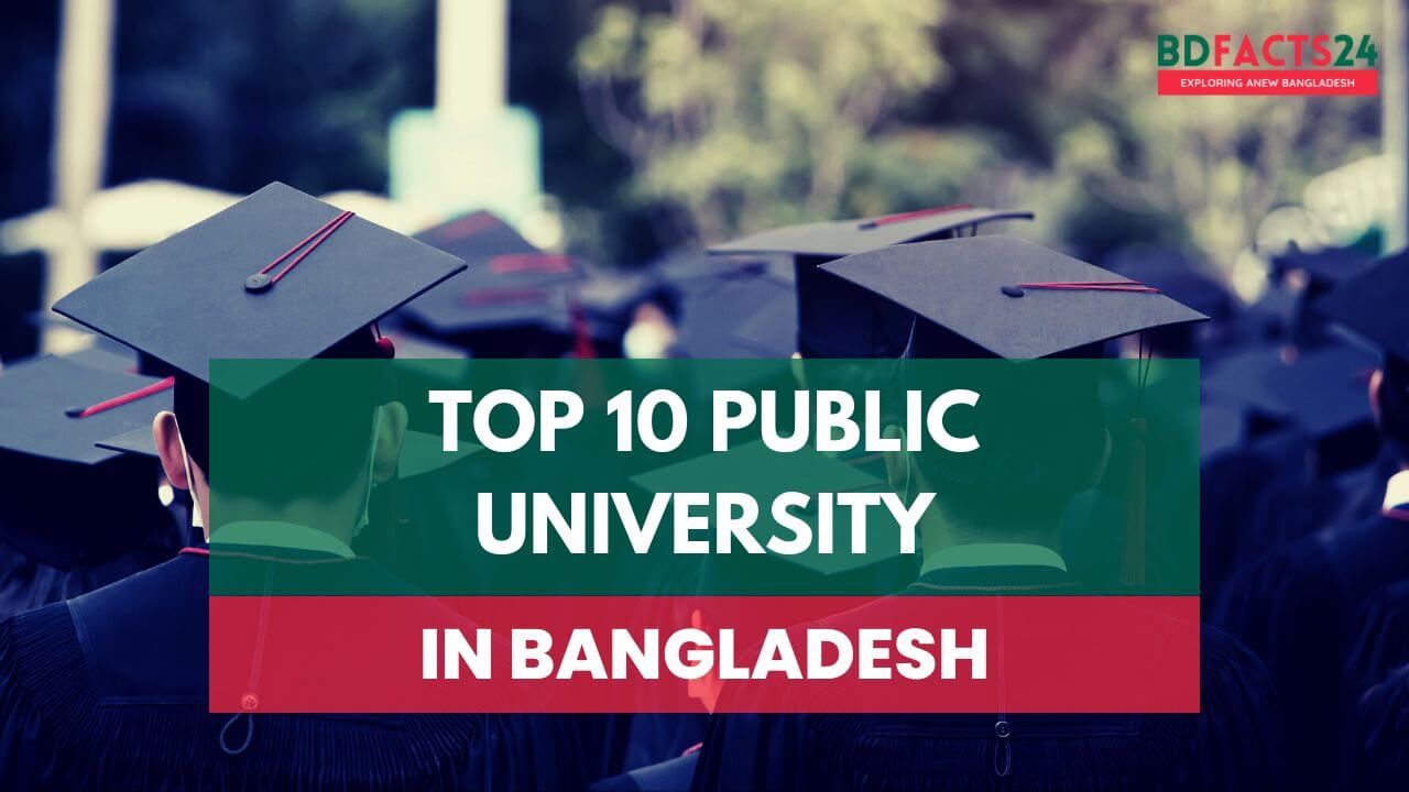 Top 10 Public University in Bangladesh You Must Know in 2023