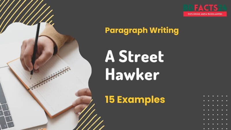 Paragraph on Street Hawker - Best Examples for JSC, SSC, HSC