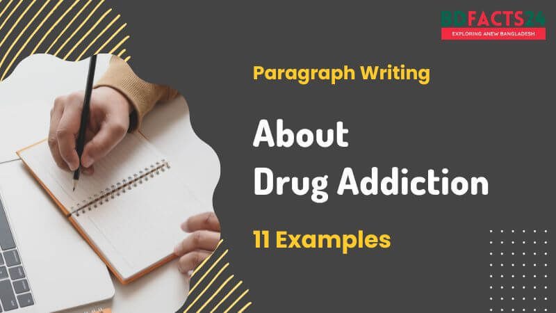 Paragraph About Drug Addiction - Best Examples for JSC, SSC, HSC