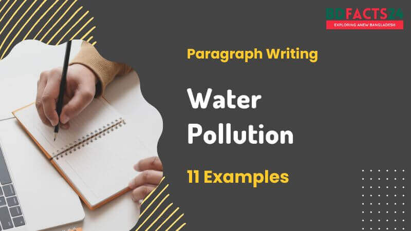 Paragraph About Water Pollution - Best Examples for JSC, SSC, HSC